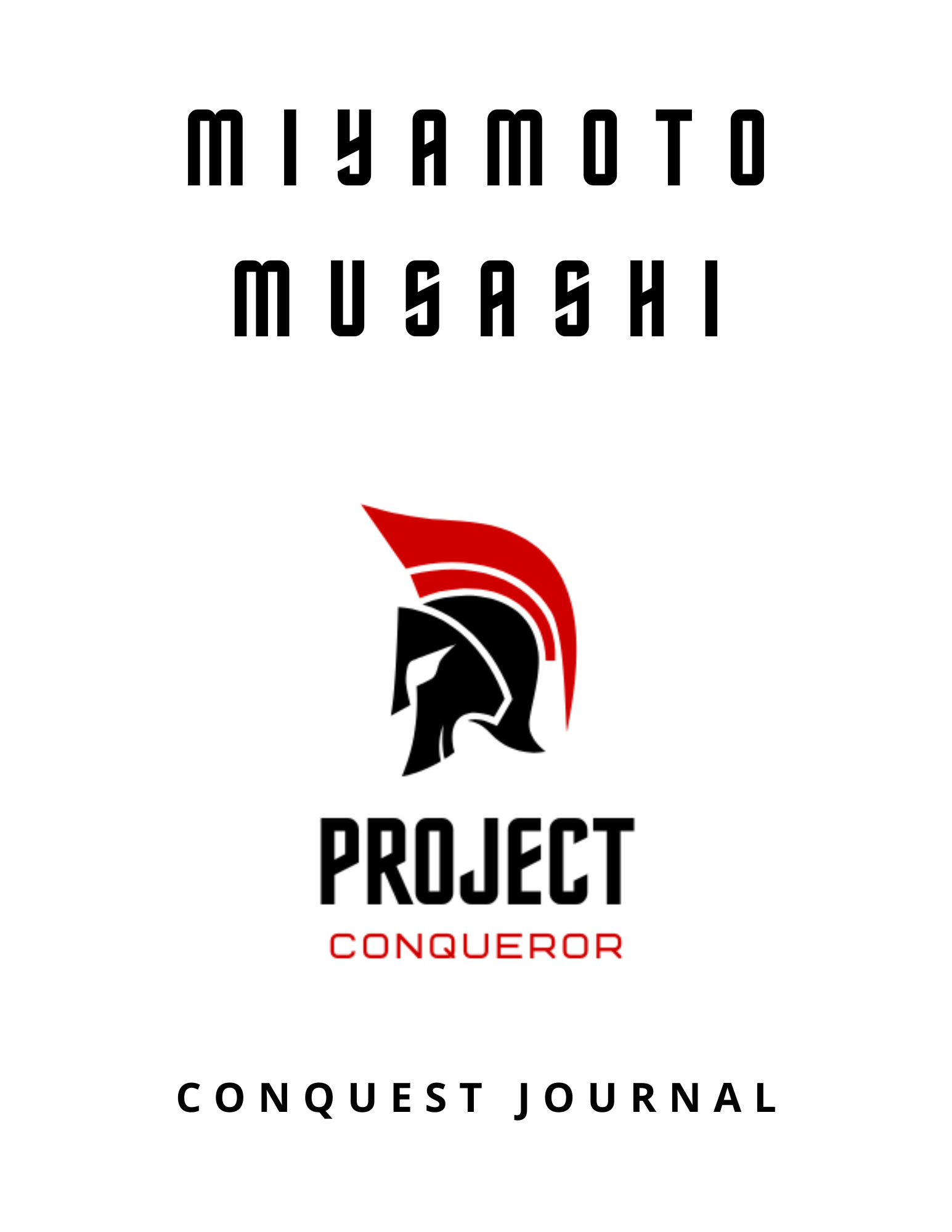 Conquest Journal: A Miyamoto Musashi Themed Writing Companion To Help You Chart Your Epic - Image 2