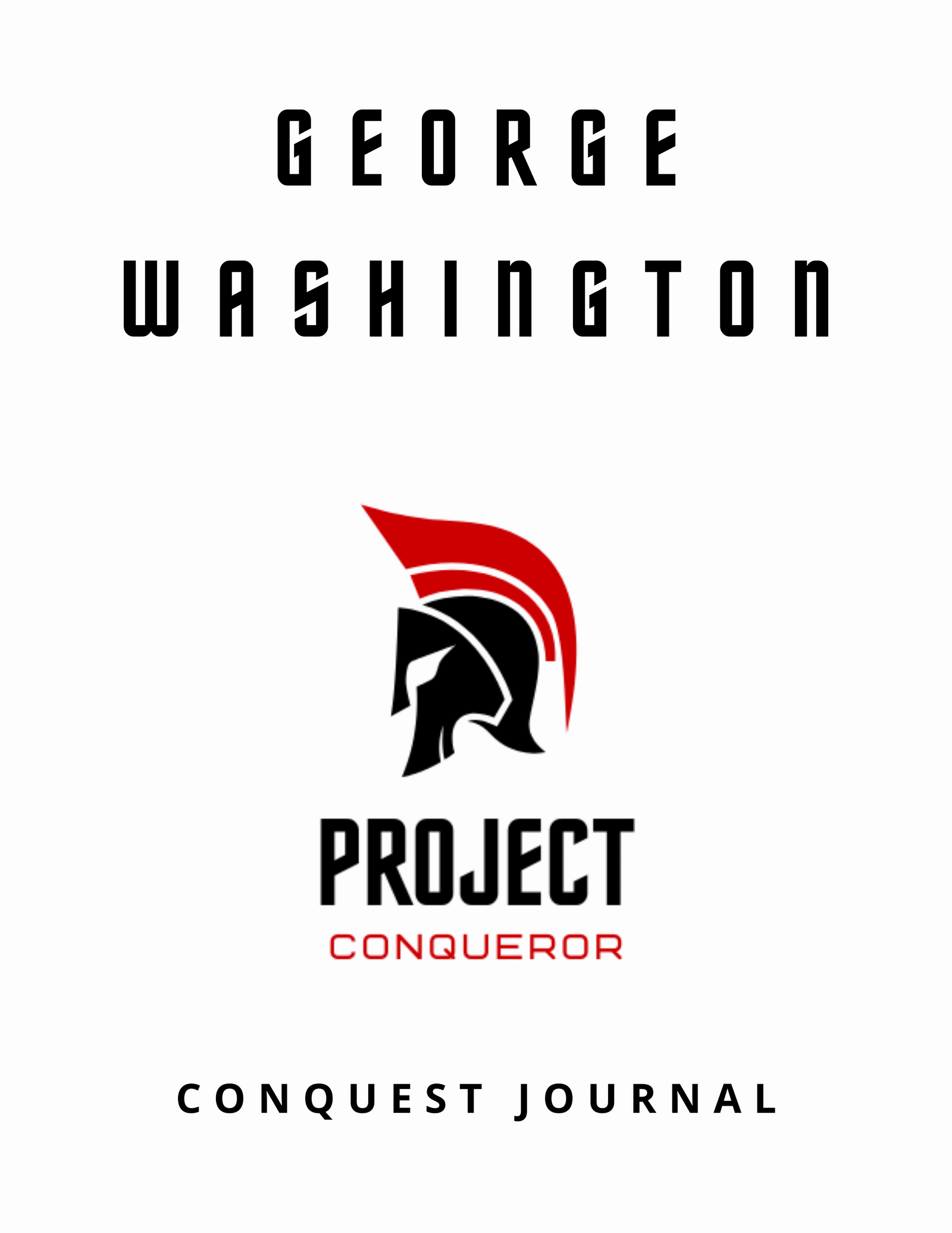 Conquest Journal: A George Washington Themed Writing Companion To Help You Chart Your Epic - Image 2