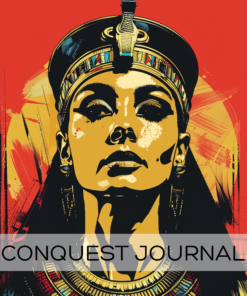 Conquest Journal: A Cleopatra Themed Writing Companion To Help You Chart Your Epic